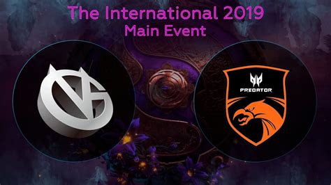The International 2019: Main Event .